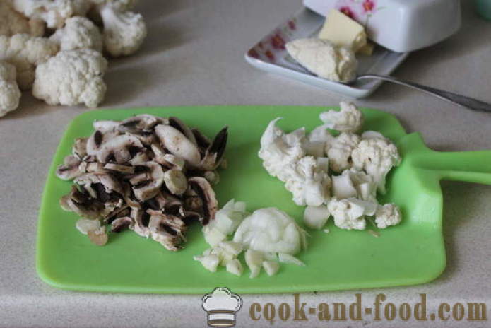 Soupe crémeuse aux champignons et le chou-fleur - comment faire cuire la soupe aux champignons, une étape par étape des photos de recettes